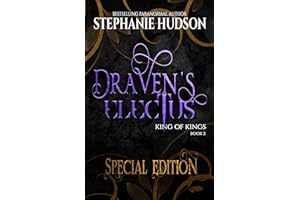 Draven's Electus Special Edition (King of Kings Special Edition Book 2)