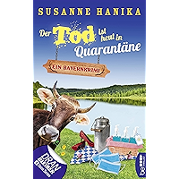 Der Tod ist heut in Quarantäne: Ein Bayernkrimi (Sofia und die Hirschgrund-Morde 10) (German Edition) book cover Der Tod ist heut in Quarantäne: Ein Bayernkrimi (Sofia und die Hirschgrund-Morde 10) (German Edition) book cover