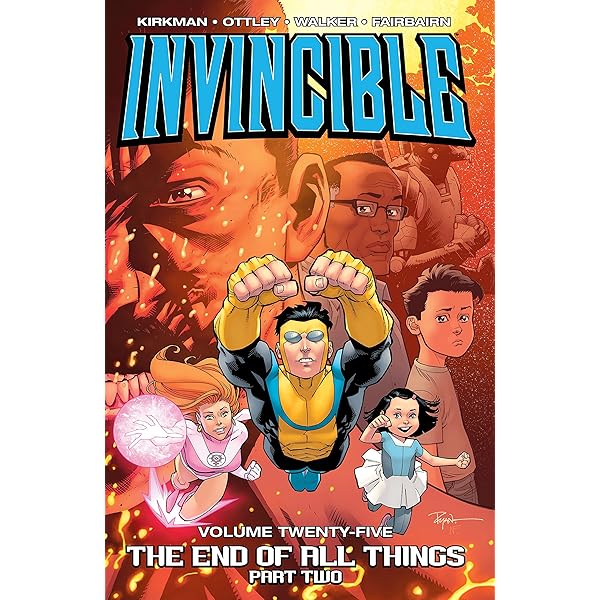 Amazon.com: Invincible Vol. 25: The End Of All Things, Part 2
