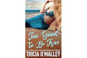 Too Good to Be True (The Siren Island Series Book 5)