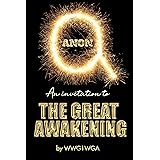 QAnon: An Invitation to The Great Awakening