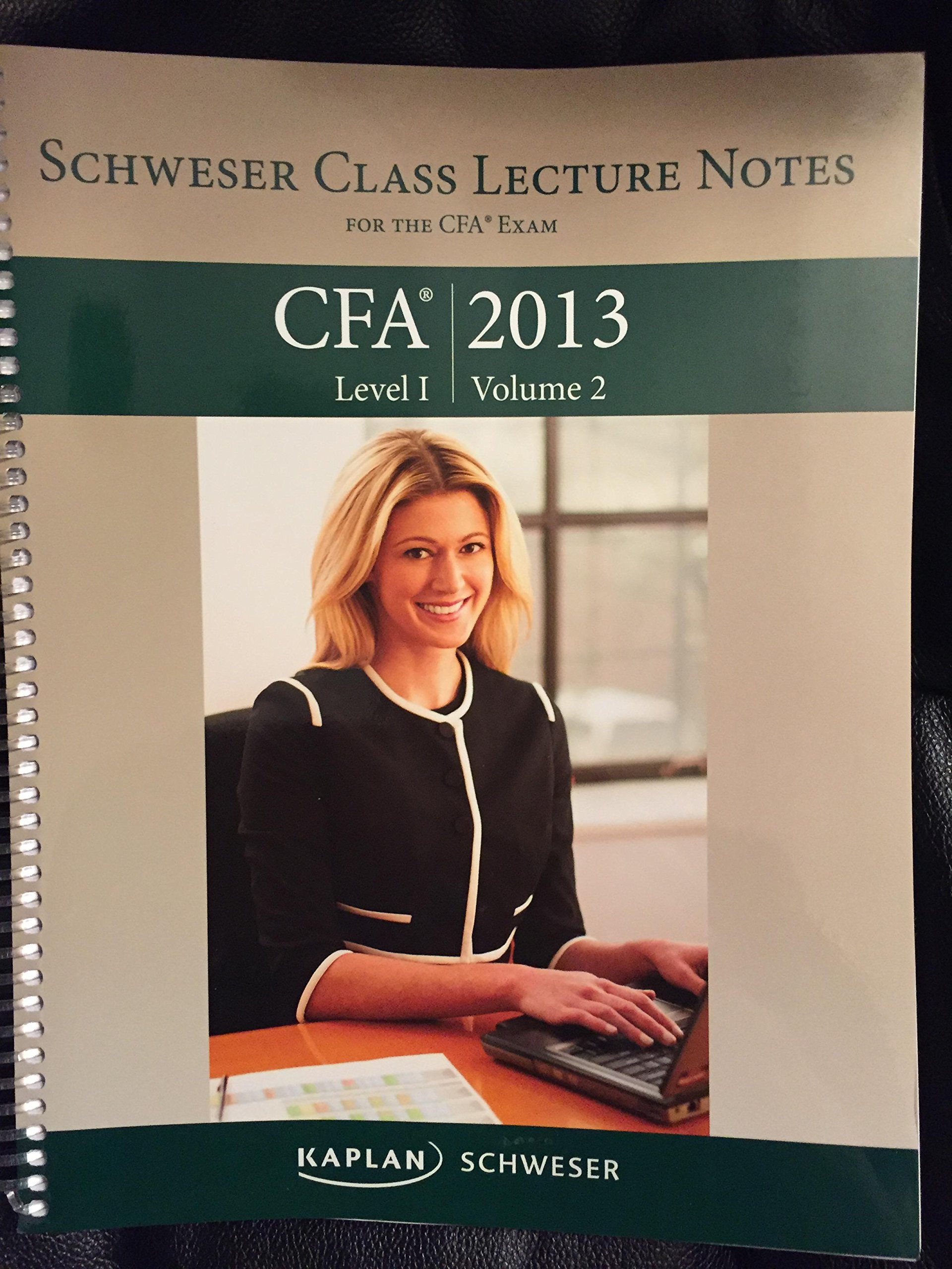 Notes: ... Lecture CFA Level Class Schweser Vol. 1, 2 Lecture CFA Notes: 1, Level Vol. Class ... 2 Schweser