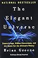 The Elegant Universe: Superstrings, Hidden Dimensions, and the Quest for the Ultimate Theory