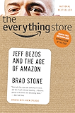 The Everything Store: Jeff Bezos and the Age of Amazon