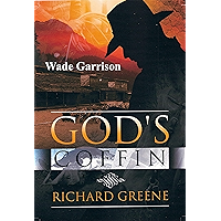 Wade Garrison God's Coffin