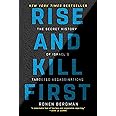 Rise and Kill First: The Secret History of Israel's Targeted Assassinations