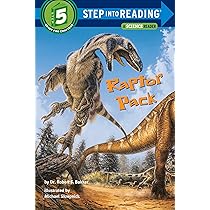 Raptor Pack (Step-into-Reading, Step 5): Bakker, Dr. Robert T 