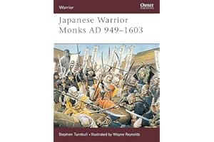 Japanese Warrior Monks AD 949–1603