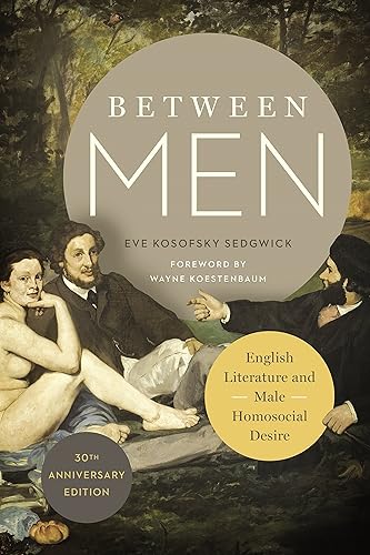 Download Between Men: English Literature and Male Homosocial Desire PDF