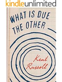 What Is Due the Other (Kindle Single)