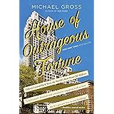 House of Outrageous Fortune: Fifteen Central Park West, the World's Most Powerful Address