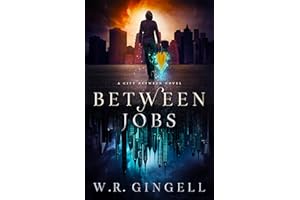 Between Jobs (The City Between Book 1)