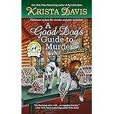 A Good Dog's Guide to Murder (A Paws & Claws Mystery)