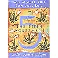 The Fifth Agreement: A Practical Guide to Self-Mastery (A Toltec Wisdom Book)