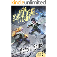 On the Shoulders of Titans (Arcane Ascension Book 2) book cover