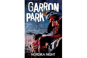 Garron Park: MM enemies to lovers romance (From Nothing Book 1)