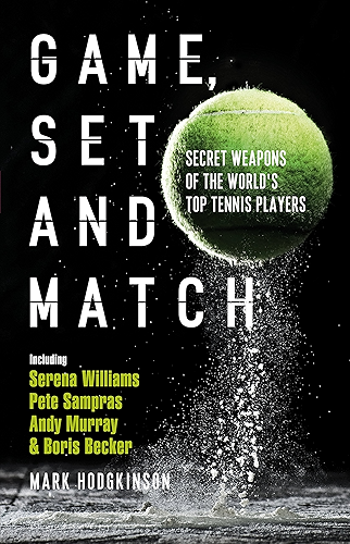 Download Game, Set and Match: Secret Weapons of the World's Top Tennis Players (English Edition) PDF