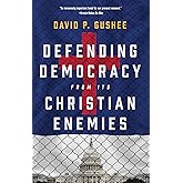 Defending Democracy from Its Christian Enemies
