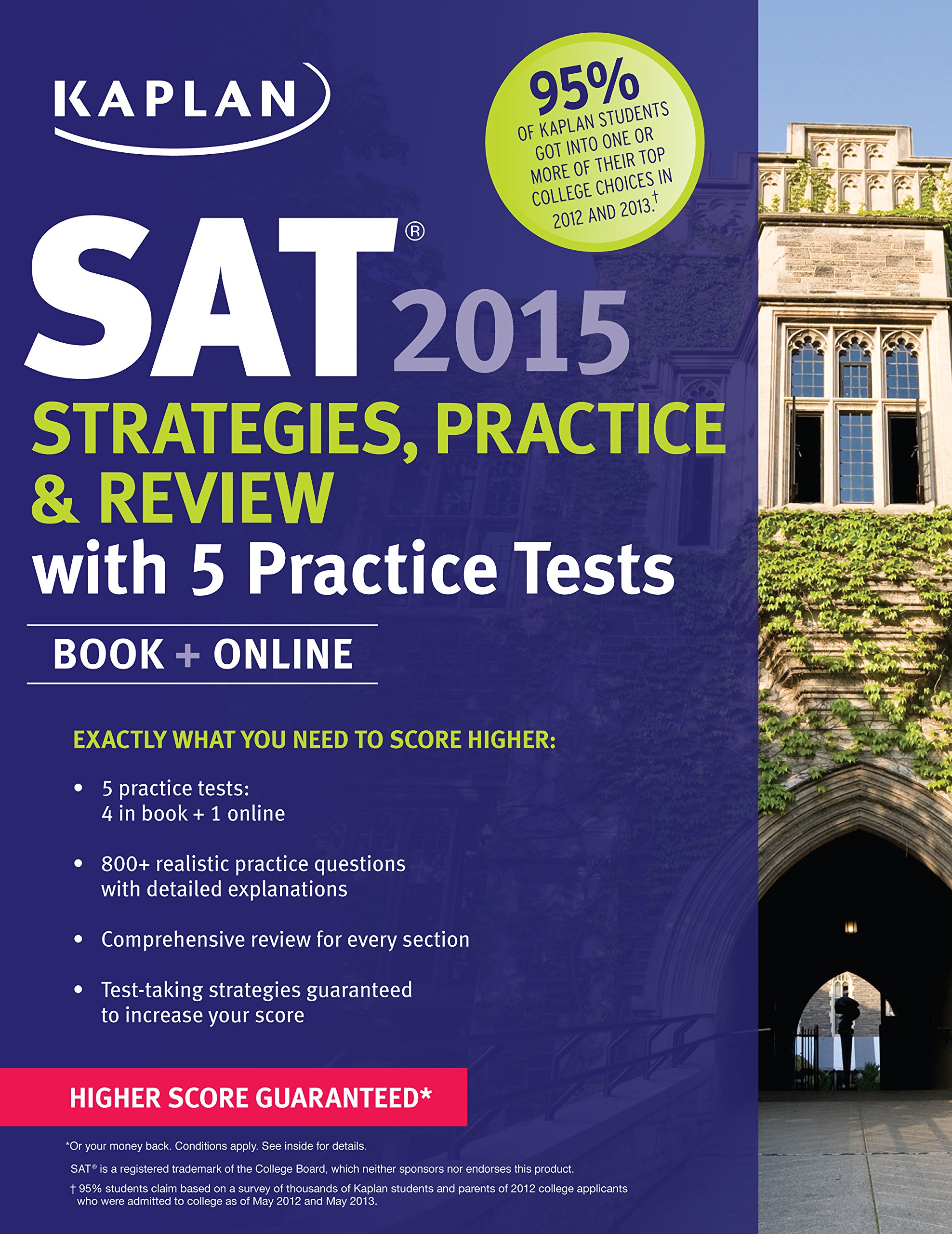 Kaplan SAT 2015 Strategies, Practice and Review with 5 Practice Tests: Book + Online (Kaplan Test Prep)