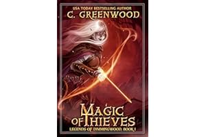 Magic of Thieves (Legends of Dimmingwood Book 1)