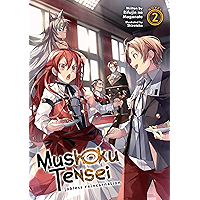 Mushoku Tensei: Jobless Reincarnation (Light Novel) Vol. 2 book cover Mushoku Tensei: Jobless Reincarnation (Light Novel) Vol. 2 book cover