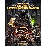 Return of the Lazy Dungeon Master
