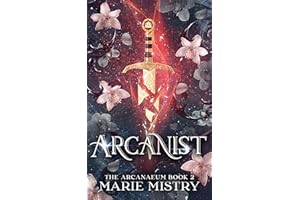 Arcanist (The Arcanaeum Book 2)