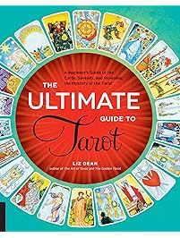 The Ultimate Guide to Tarot (The Ultimate Guide to...)