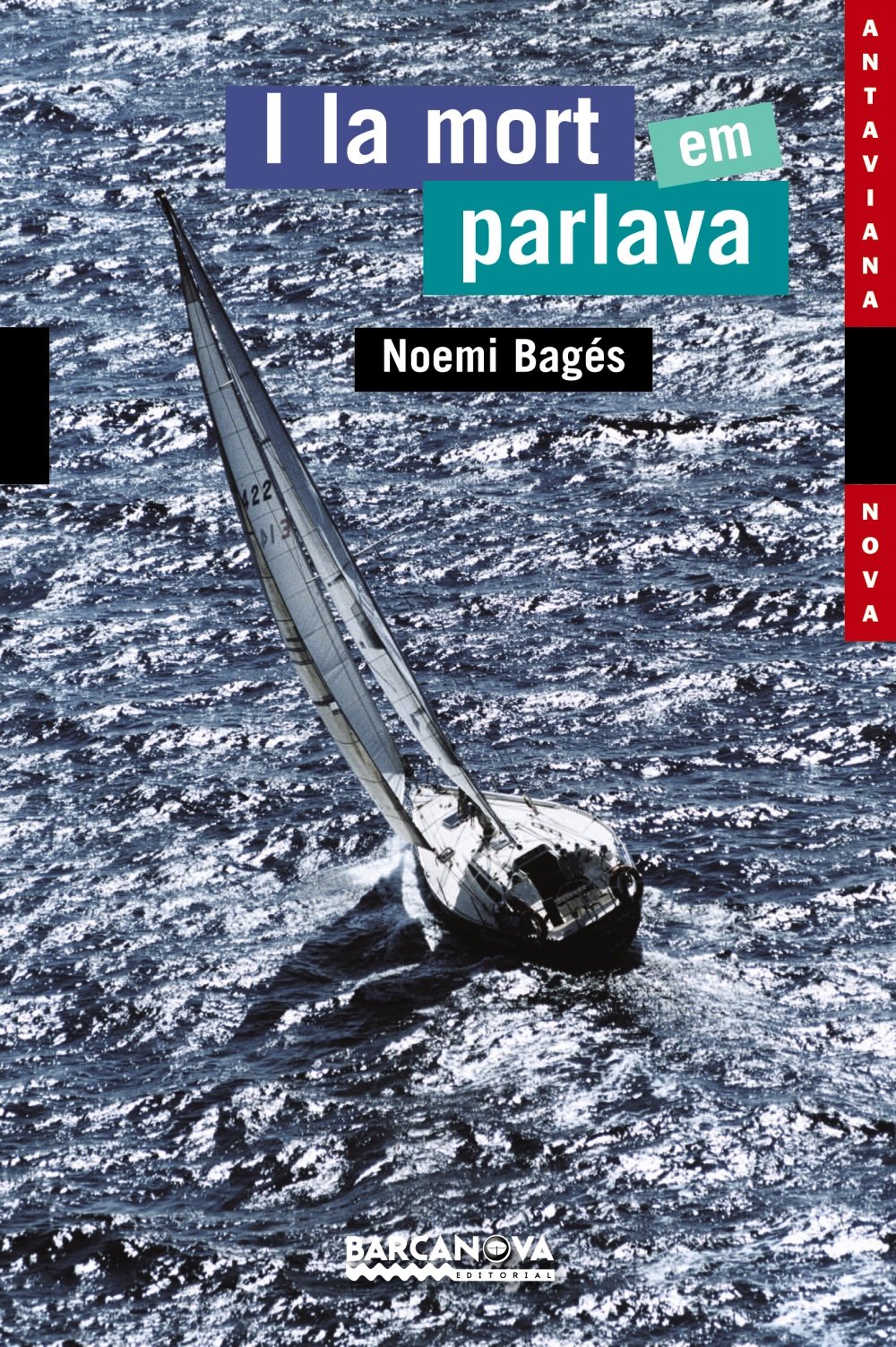 I la mort em parlava (Llibres Infantils I Juvenils - Antaviana - Antaviana Nova) : Bagés, Noemi: Amazon.es: Libros