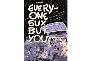 Everyone Sux But You