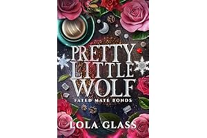Pretty Little Wolf (Fated Mate Bonds Book 1)