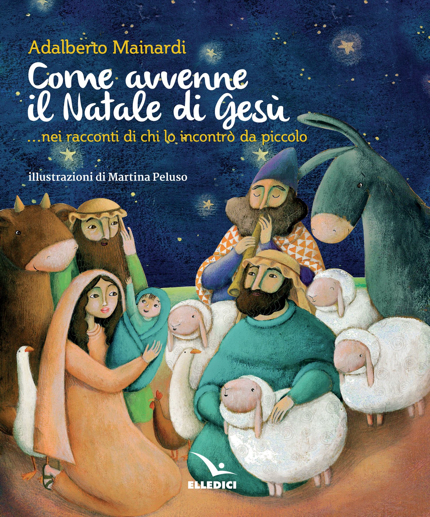 Natale Di Gesu Immagini.Come Avvenne Il Natale Di Gesu Nei Racconti Di Chi Lo Incontro Da Piccolo Amazon It Mainardi Adalberto Peluso M Libri