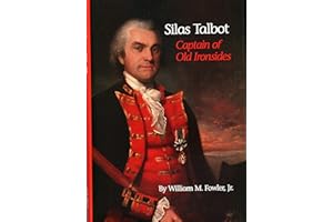 Silas Talbot: Captain of Old Ironsides