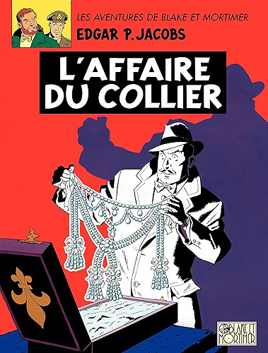 Download Blake et Mortimer - Tome 10 - Affaire du collier (L') PDF