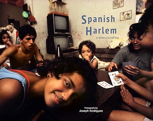 Download Spanish Harlem: El Barrio in the '80s PDF