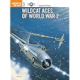 Wildcat Aces of World War 2 (Aircraft of the Aces, 3)