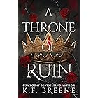 A Throne of Ruin (Deliciously Dark Fairytales Book 2)
