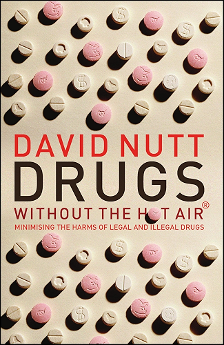 Download Drugs - without the hot air: Minimising the harms of legal and illegal drugs (English Edition) PDF