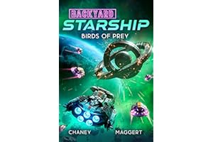 Birds of Prey (Backyard Starship Book 30)