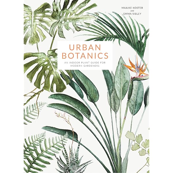 Ultimate Wonder Plants: Your Urban Jungle Interior: Schampaert