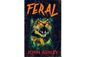 Feral : A Horror Comedy Novella
