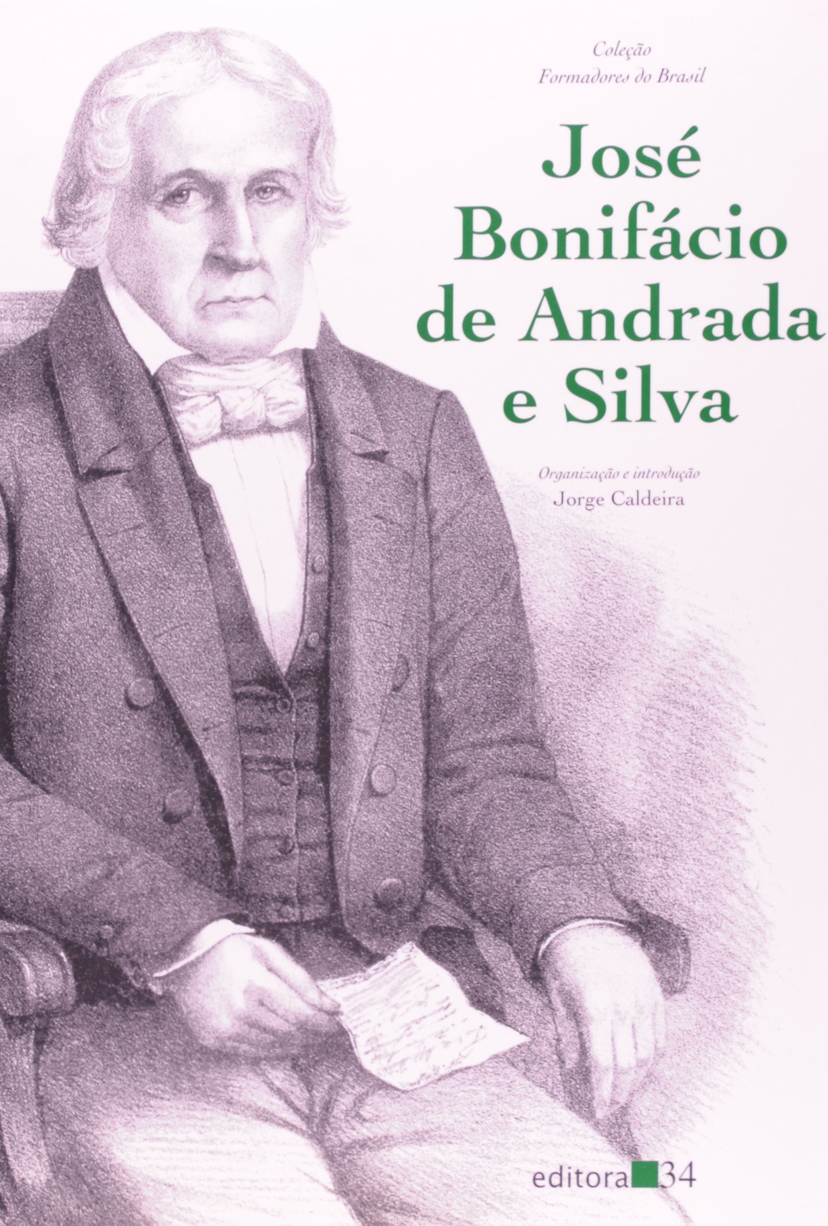 José Bonifácio de Andrada e Silva PDF Jorge Caldeira