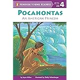 Pocahontas: An American Princess (Penguin Young Readers, Level 4)