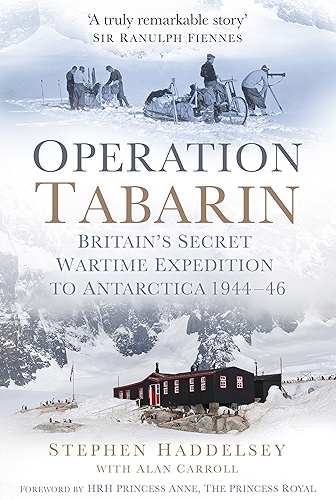 Download Operation Tabarin: Britain's Secret Wartime Expedition to Antarctica 1944-46 (English Edition) PDF