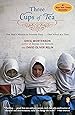 Three Cups of Tea: One Man's Mission to Promote Peace - One School at a Time