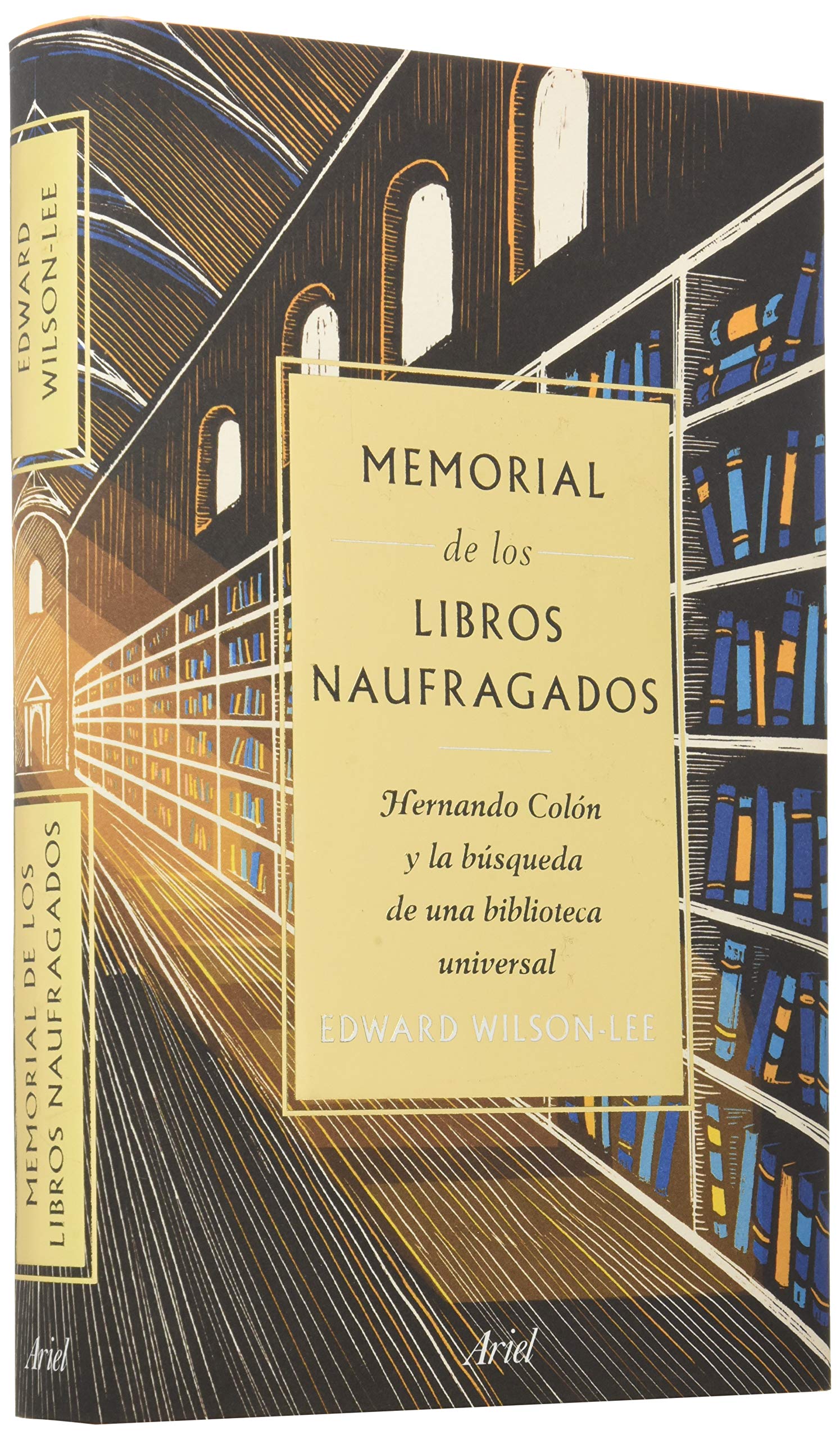 Memorial de los libros naufragados: Hernando Colón y la búsqueda de una biblioteca universal