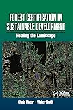 Forest Certification in Sustainable Development