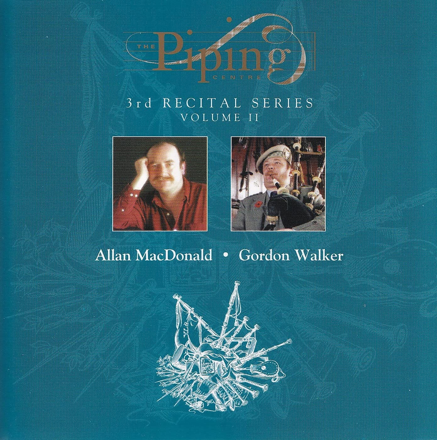 The Piping Center: 3rd Recital Series Vol.II