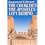 The Churches The Apostles Left Behind