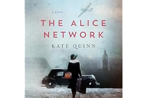 The Alice Network: A Novel